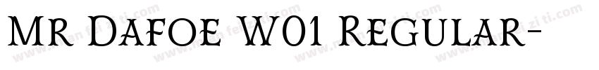 Mr Dafoe W01 Regular字体转换